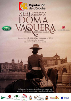 XLIII Campeonato de España de Doma Vaquera: Córdoba, Cultura a Caballo - 17 al 19 de octubre de 2014