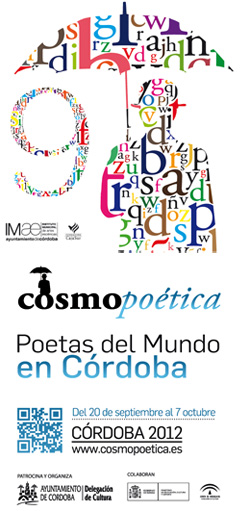 Cosmopoética, Poetas del Mundo en Córdoba - 20 septiembre al 7 octubre 2012