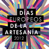 Días Europeos de la Artesanía - 30 marzo al 1 abril 2012