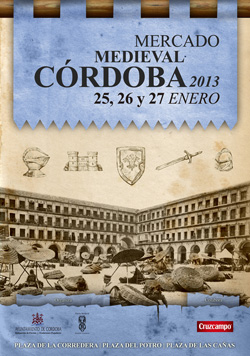 Mercado Medieval de Córdoba 2013 - 25 al 27 de enero de 2013