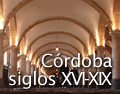 C&oacute;rdoba siglos XVI-XIX
