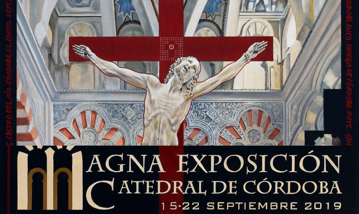 Magna Exposición "Por tu Cruz redimiste al Mundo" en la Mezquita-Catedral (Córdoba - España)