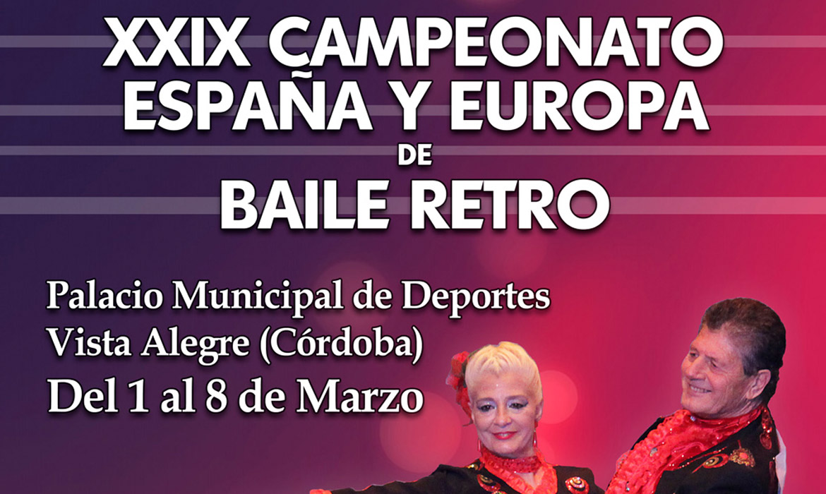 XXIX Campeonato España y Europa de Baile Retro (Córdoba - España)