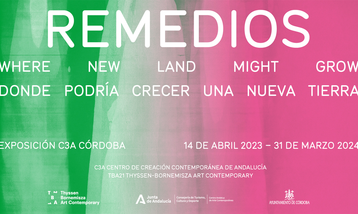 Exposition "Remedios : où une nouvelle terre pourrait pousser" (Cordoue - Espagne)