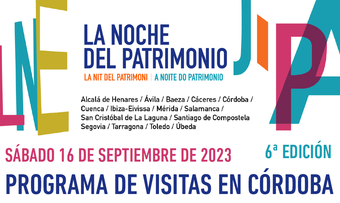 La Noche del Patrimonio - Programa de visitas en Córdoba
