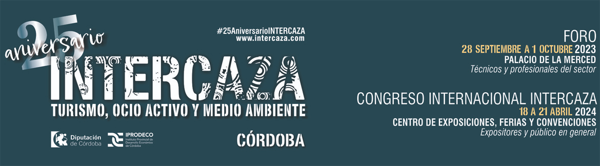 Intercaza - Feria Internacional de Turismo, Ocio Activo y Medio Ambiente (Córdoba - España)