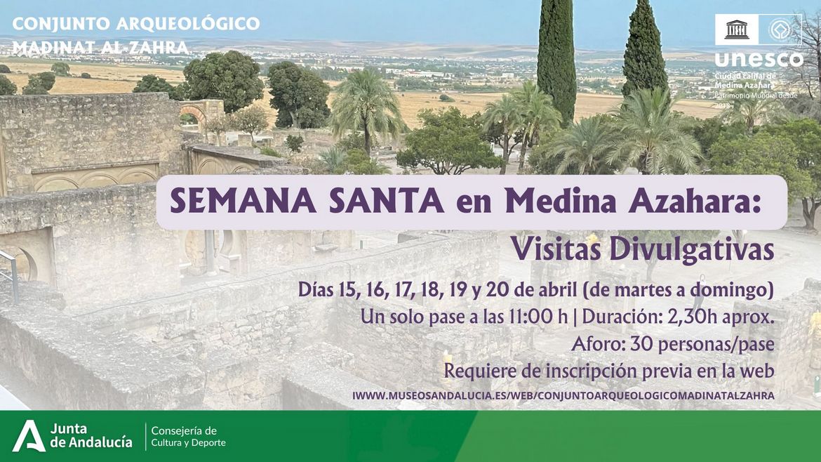 Semana Santa en Medina Azahara: Visitas divulgativas (Córdoba - España)